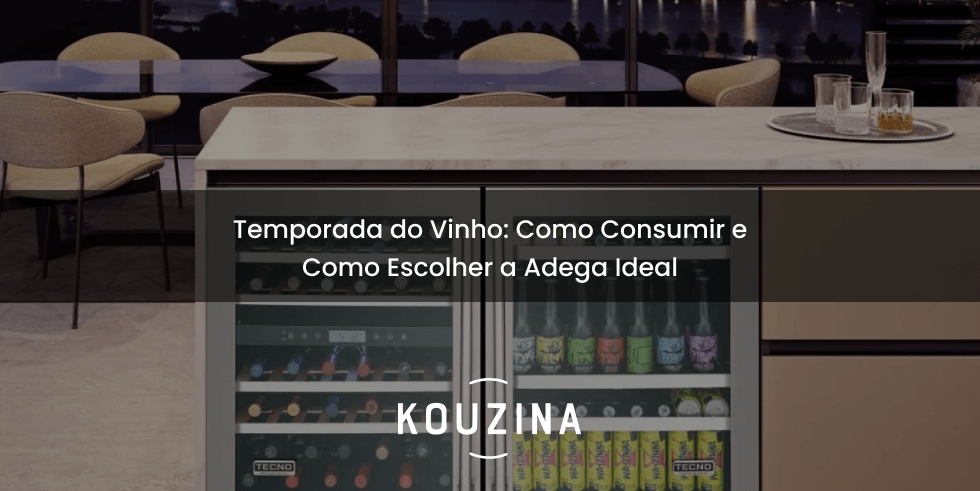 Temporada do Vinho: Como Consumir e Como Escolher a Adega Ideal