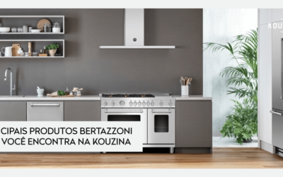 Principais Produtos Bertazzoni que Você Encontra na Kouzina