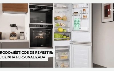 Eletrodomésticos de Revestir: Sua Cozinha Personalizada